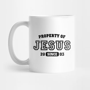 Property of Jesus since 2003 Mug